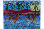 My First Métis Lobstick Métis Nation British Columbia