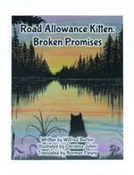 Road Allowance Kitten: Broken Promises Métis Nation British Columbia