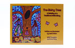 The Giving Tree: A Retelling of a Traditional Métis Story Métis Nation British Columbia
