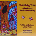 The Giving Tree: A Retelling of a Traditional Métis Story Métis Nation British Columbia