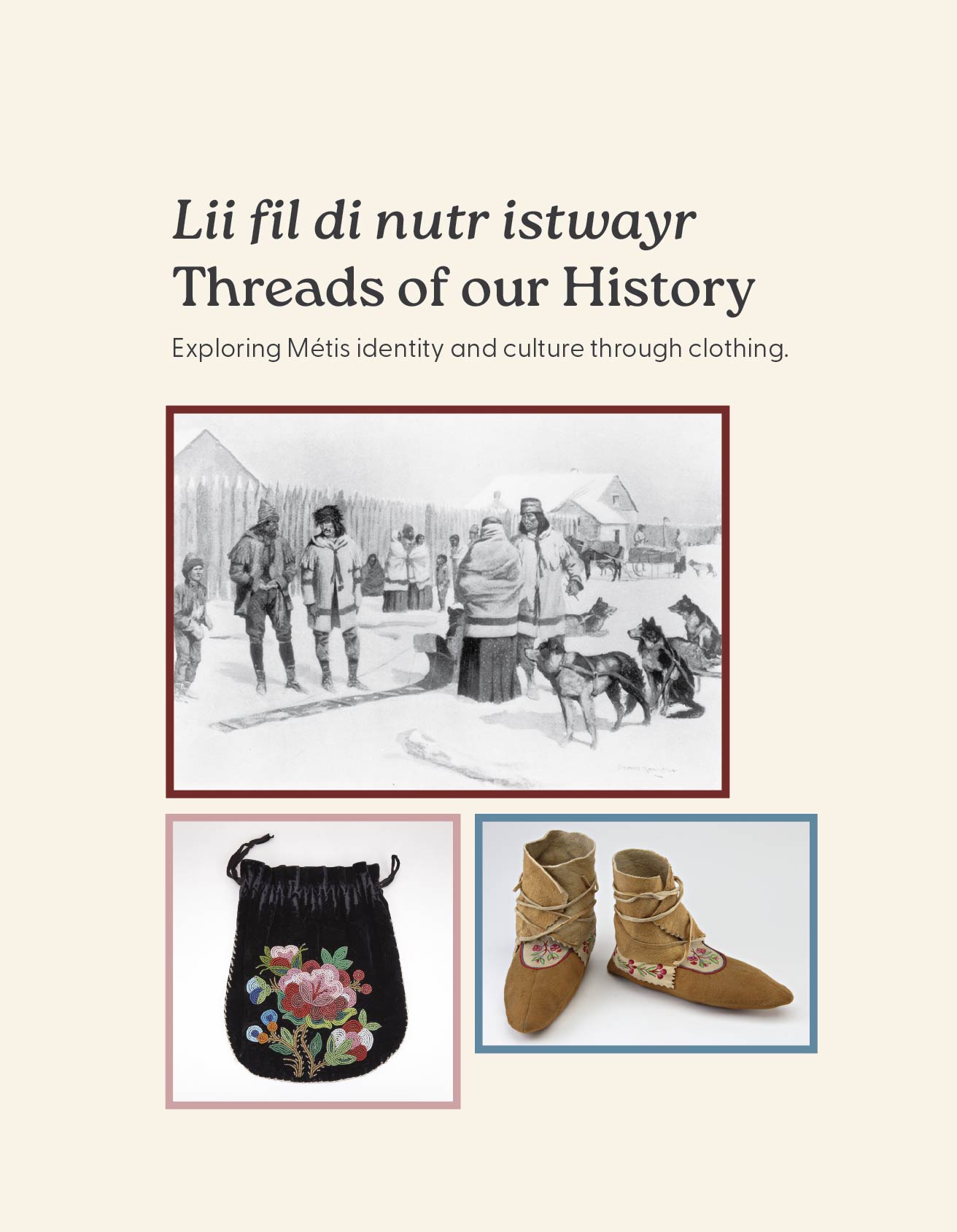 Lii fil di nutr istwayr, Threads of our History