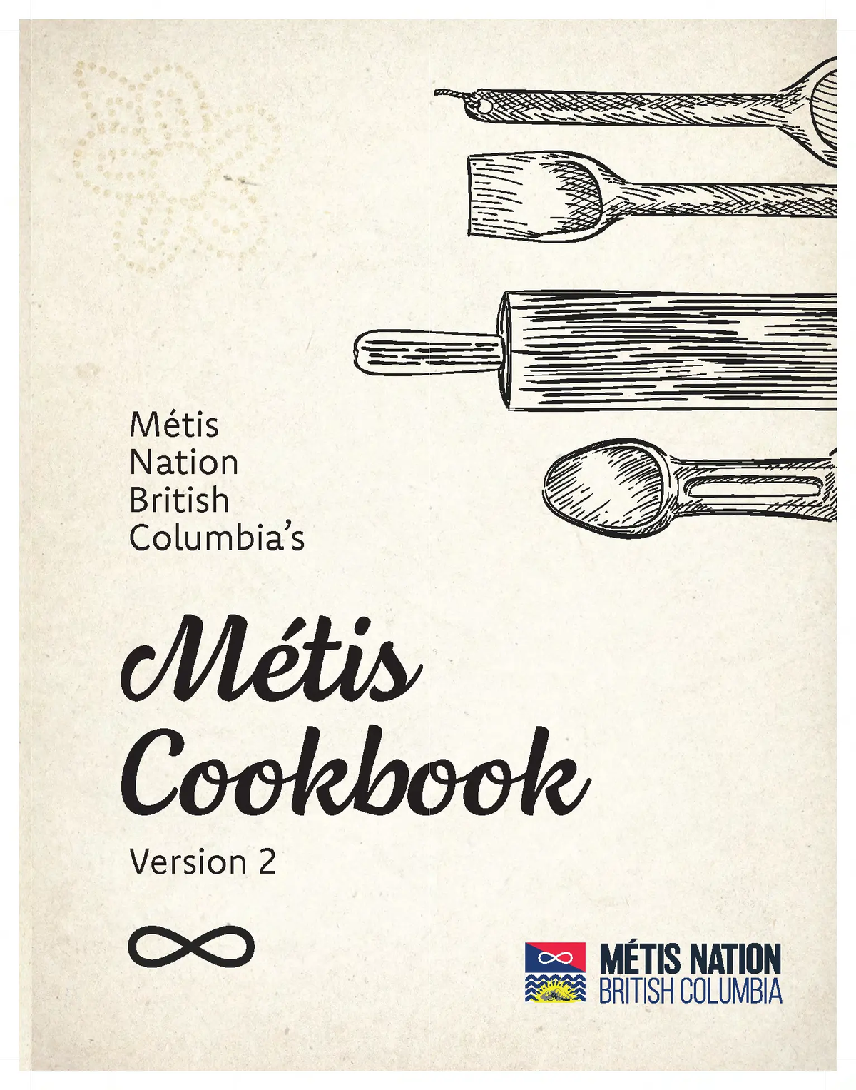 The Métis Cookbook Métis Nation British Columbia
