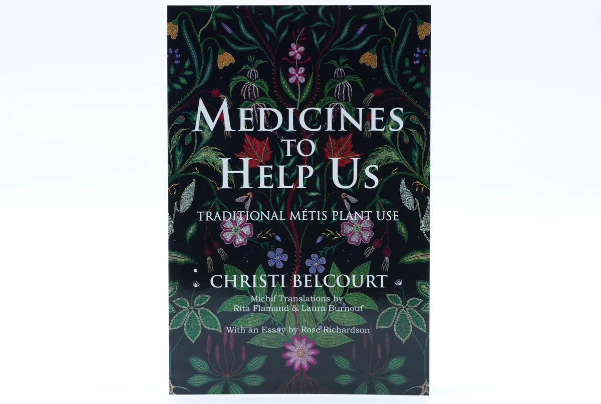 Medicines to Help Us (Book Only) Métis Nation British Columbia