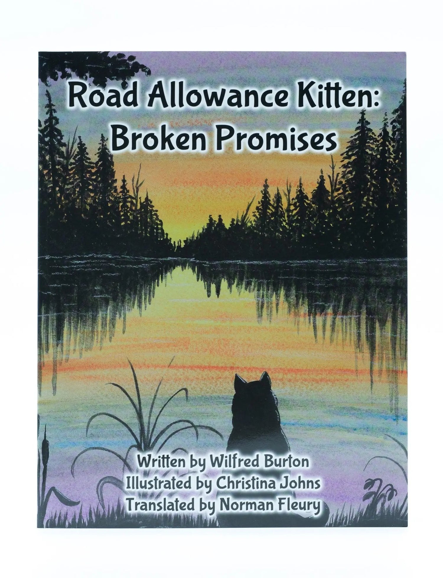 Road Allowance Kitten: Broken Promises Métis Nation British Columbia