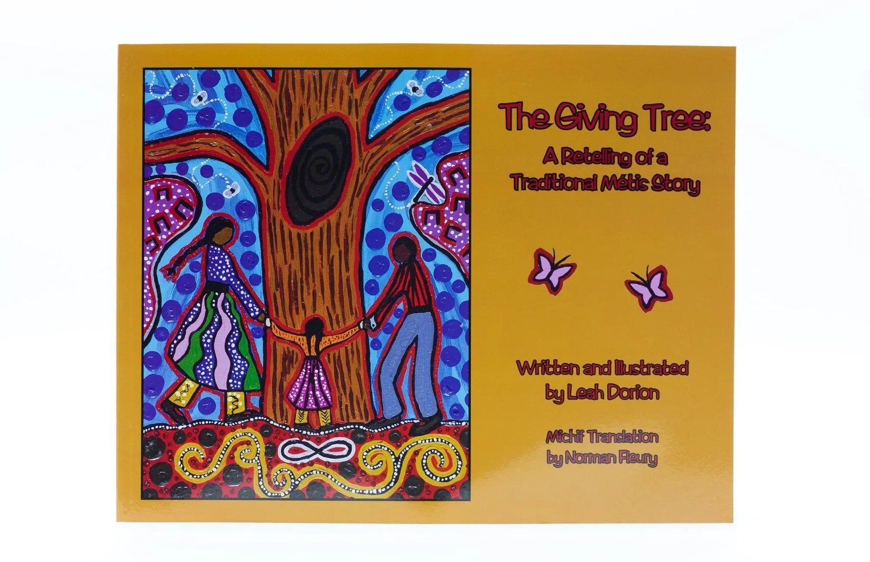 The Giving Tree: A Retelling of a Traditional Métis Story Métis Nation British Columbia