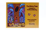 The Giving Tree: A Retelling of a Traditional Métis Story
