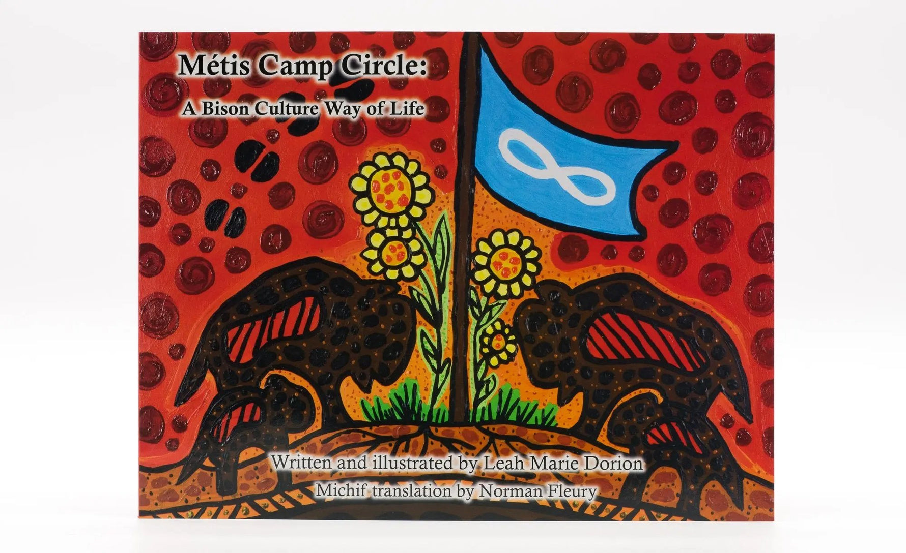 Métis Camp Circle: A Bison Culture Way of Life Métis Nation British Columbia